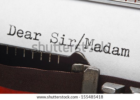 Dear Sir Or Madam Typed On A Vintage Typewriter, Great Concept For Letter Writing Or Sending Unsolicited Emails Or Correspondence