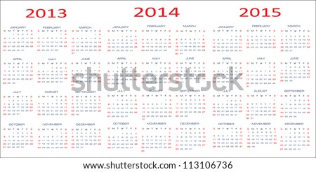 calendar classic templates for years 2013 2015 easy editable weeks start on Sunday calendar classic templates for years 2013 2015 easy editable weeks start on Sunday