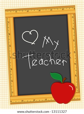 stock photo : Love My Teacher,