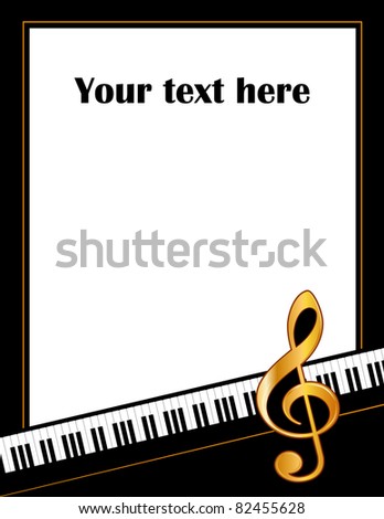 Music Poster. Piano keyboard, gold treble clef, white background. Copy space for concerts, performances, recitals, entertainment events, announcements, fliers.