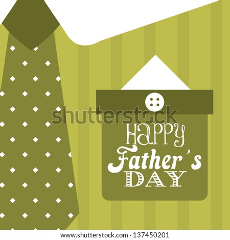 fathers day card over green background vector illustration fathers day card over green background vector illustration