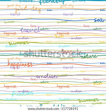 Seamless hand write stripe pattern with words: love, nature, emotion, happiness, sun, freedom, summer, friendship, good day, sea, travel