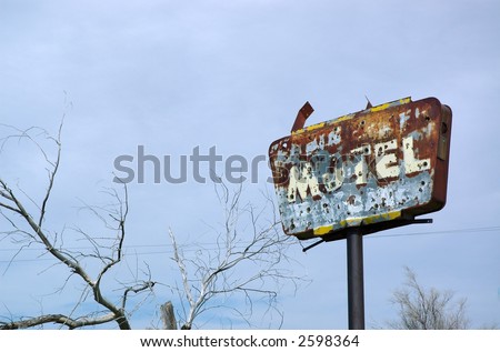 Old sign from an abandoned motel.