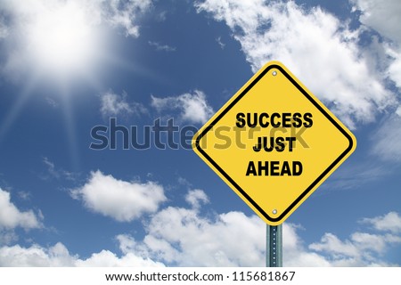 Free Photo Success Just Ahead Road Sign Success And Successful Life