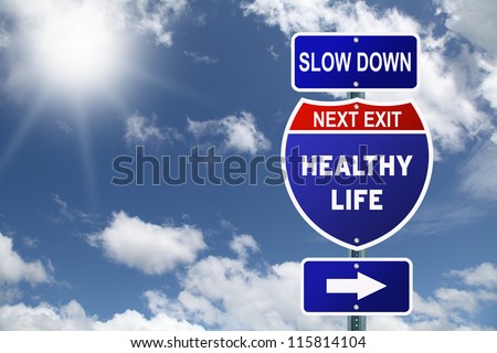 Interstate Slow Down Healty Life