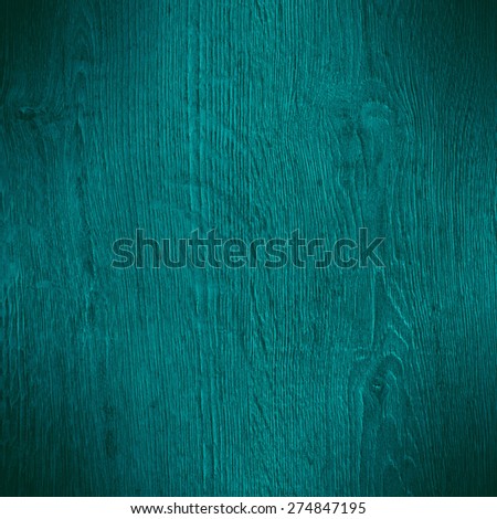 turquoise wood background or oak furniture texture
