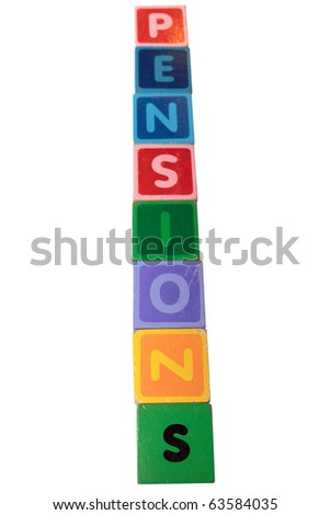 toy letters that spell pensions against a white background with clipping path