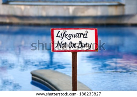 A life guard not on board sign board