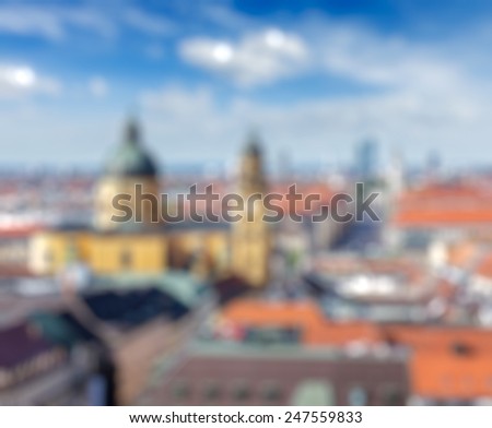 European city blurred defocused background -  Munich over Theatine Church of St. Cajetan (Theatinerkirche St. Kajetan) and Odeonplatz, Munich, Bavaria, Germany