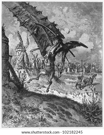 Don Quijote battling with a windmill - Picture from The History of Don Quixote book,  published in 1880, London - UK. Drawings by Gustave Dore.