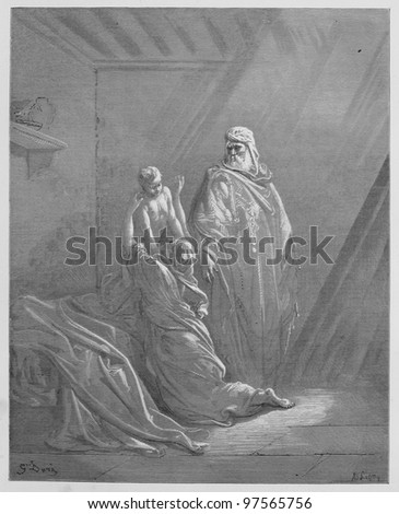 Elijah Raises the Son of the Widow of Zarephath -  Picture from The Holy Scriptures, Old and New Testaments books collection published in 1885, Stuttgart-Germany. Drawings by Gustave Dore.