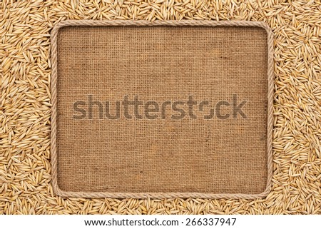 Frame made of rope with  oats  grains on sackcloth, with place for your creativity