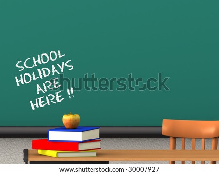 XXL rendered image of the words school holidays are here written on a blackboard in a classroom. Books and an apple on the desk.