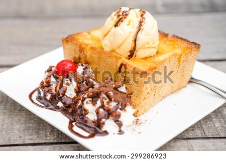 honey toast with ice cream, chocolate cream