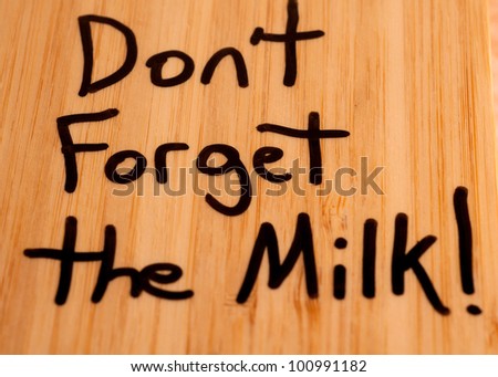 Don't Forget the Milk on Dry Erase Board
