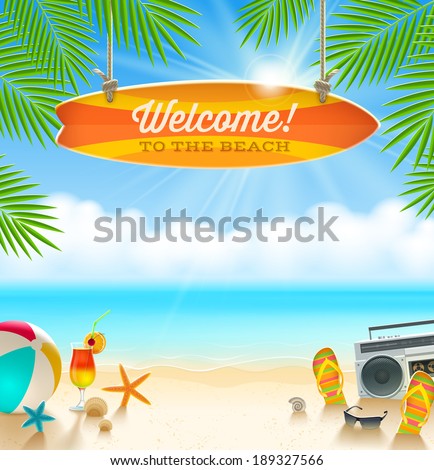 Beach things and old surfboard with greeting - summer holidays vector illustration