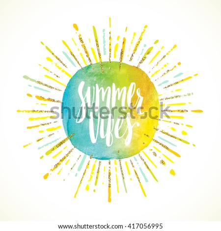 Summer vibes - Summer calligraphy. Summer vacation. Summer sunburst. Summer quote. Summer phrase. Summer greeting. Summer vector. Summer illustration. Summer lettering. Summer sunshine. Summer sun.