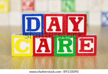 Day Care Spelled Out in Alphabet Building Blocks