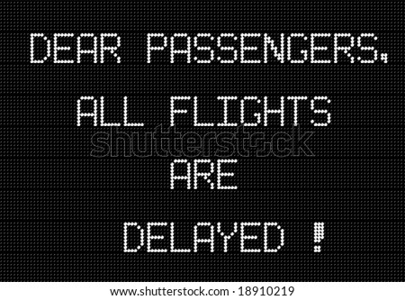 airport notice about delays