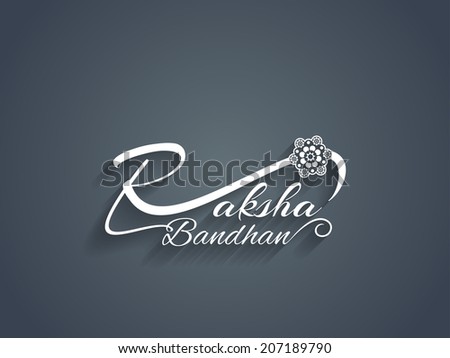 Beautiful text design of Raksha Bandhan vector illustration Beautiful text design of Raksha Bandhan vector illustration