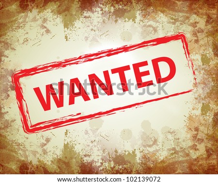 Wanted on old paper