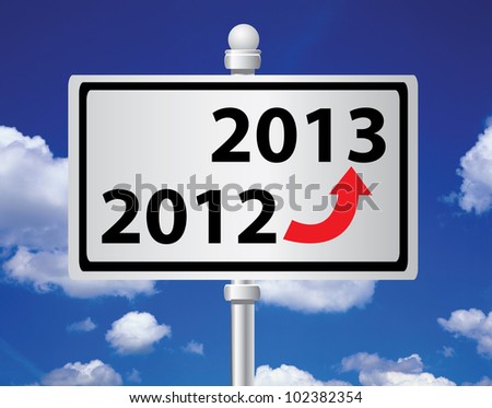 2012 - 2013 ,new year signpost on sky background