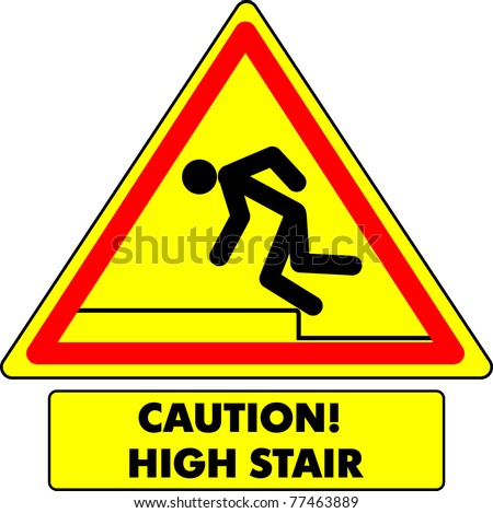 Caution Stairs