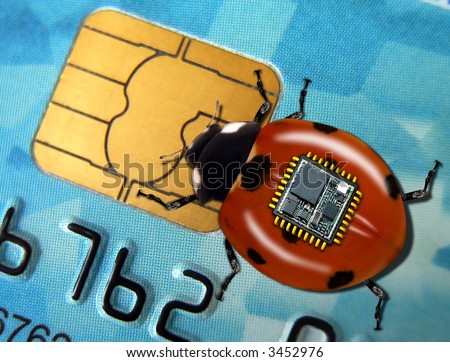 Spy bug takes data from the chip plastic credit card.