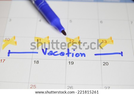 Vacation plan written on calendar