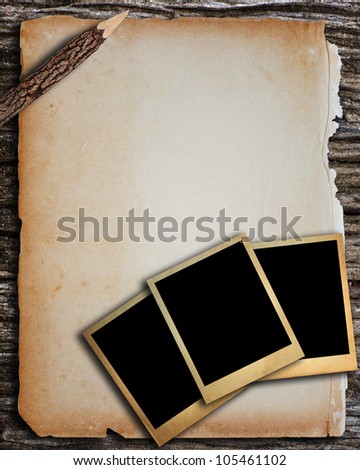Old paper and old photo frame for write and put image.