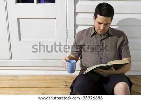Reading the Word and drink tea, sitting on the back step