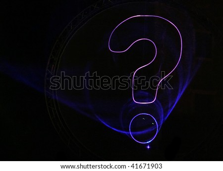 Question mark drawed with laser light