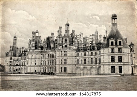 Chambord castle, Loire Valley, France - artistic version of my photo. The royal castle Chambord is one of the most recognizable castle in the world