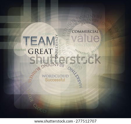 Vintage retro style  Round circle concept  abstract word Team commercial great market successful value advertising teamwork noise old image history advertising  vignette amount green yellow