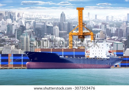 Commercial delivery cargo container truck and cargo ship being unloaded in the harbor against urban scene for logistic concept