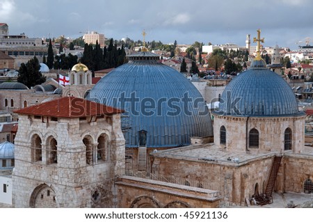 Also known as the Church of the Resurrection, place of Crucifixion and burial of Jesus.