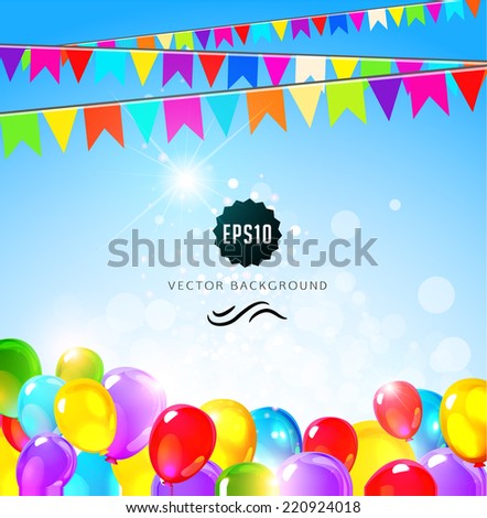 Holiday background with flags and balloons. Birthday party design. Vector illustration