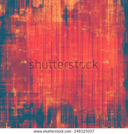 Grunge aging texture, art background. With different color patterns: red (orange); blue; brown