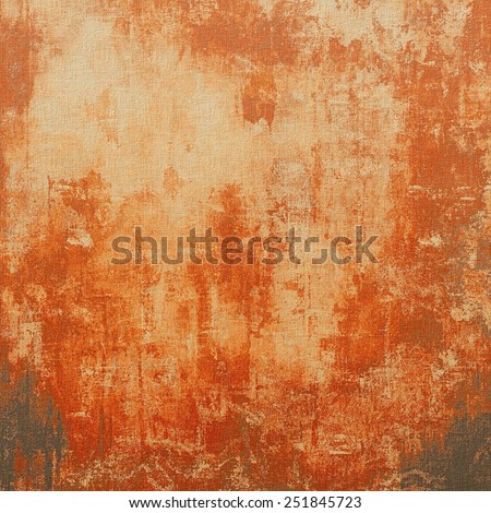 Grunge texture, distressed background. With different color patterns: yellow (beige); brown; red (orange)