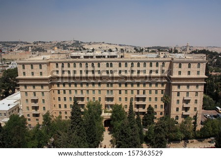 King David Hotel - Jerusalem, Israel
