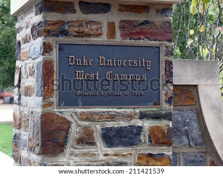 DURHAM, NC  AUGUST 8: The An entrance to Duke University located in Durham, North Carolina on August 8, 2014. Duke is a private research university considered one of the top universities in the US.