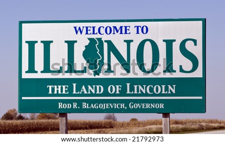 A welcome sign at the Illinois state line which bears the name of Governor Rod Blagojevich who was arrested on December 9th 2008 for corruption.