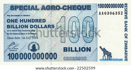 An expired 100 Billion dollar bill from Zimbabwe