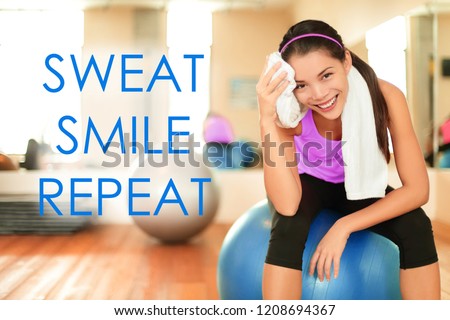 Fitness motivational quote for weight loss motivation. Words SWEAT SMILE REPEAT