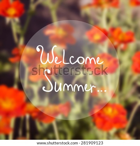 Bright summer background with flowers.Welcome summer.