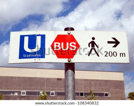 Ubahn underground metro subway tube and bus and pedestrian area sign