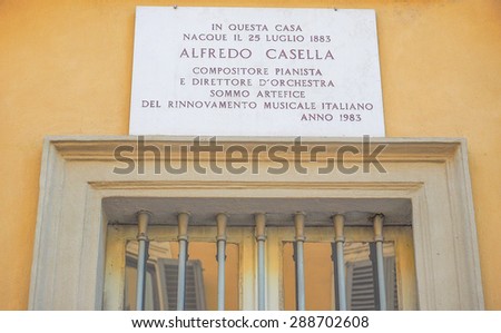 In this house the Italian composer, pianist and music director Alfredo Casella was born in 1883