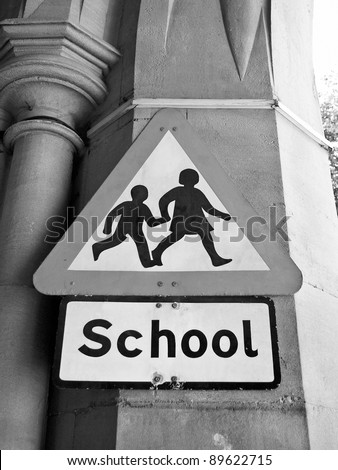 A traffic sign of a public school