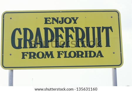 Enjoy grapefruit from Florida sign