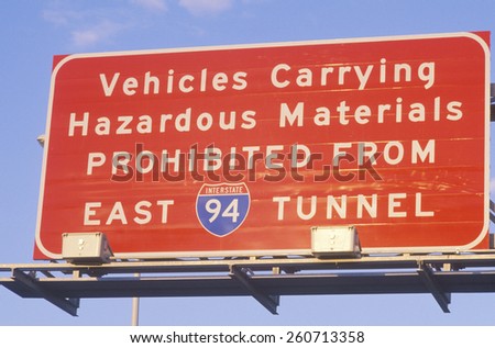 A sign that reads Vehicles carrying hazardous materials prohibited